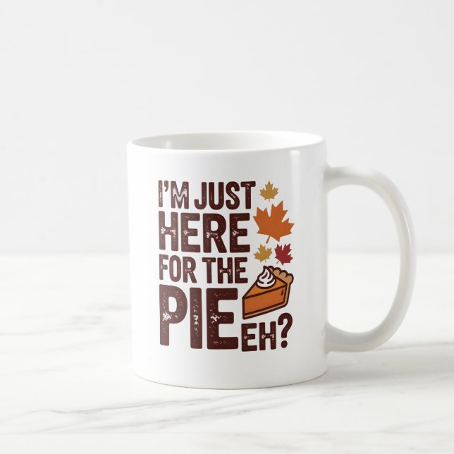 Mug Funny Canadian Thanksgiving Pie 'Eh' Retro Fall  (Droite)