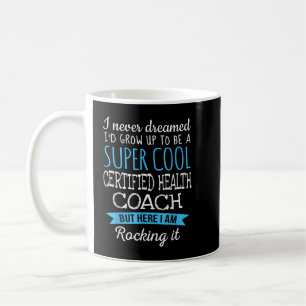 Mug Funny Certified Health Coach T Appréciation Cadeau