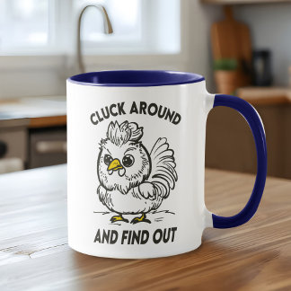 Mug Funny Chicken Cluck Around & Find Out Based Doodle