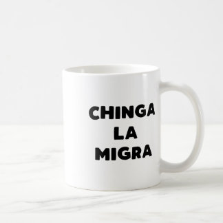 Mug Funny Chinga La Migra La patrouille frontalière me