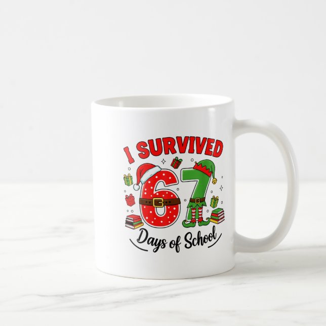 Mug Funny Christmas Teacher Santa I Survived 67 Days O (Droite)