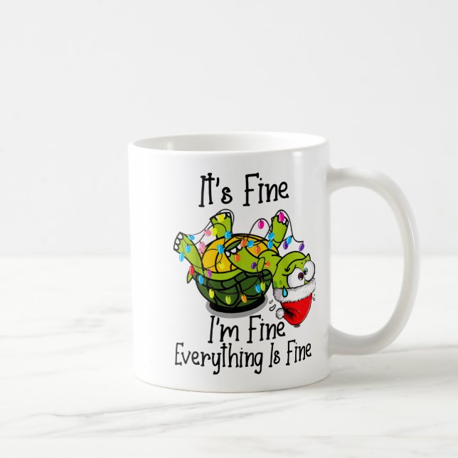 Mug Funny Christmas Turtle It's Fine I'm Fine Everythi (Droite)