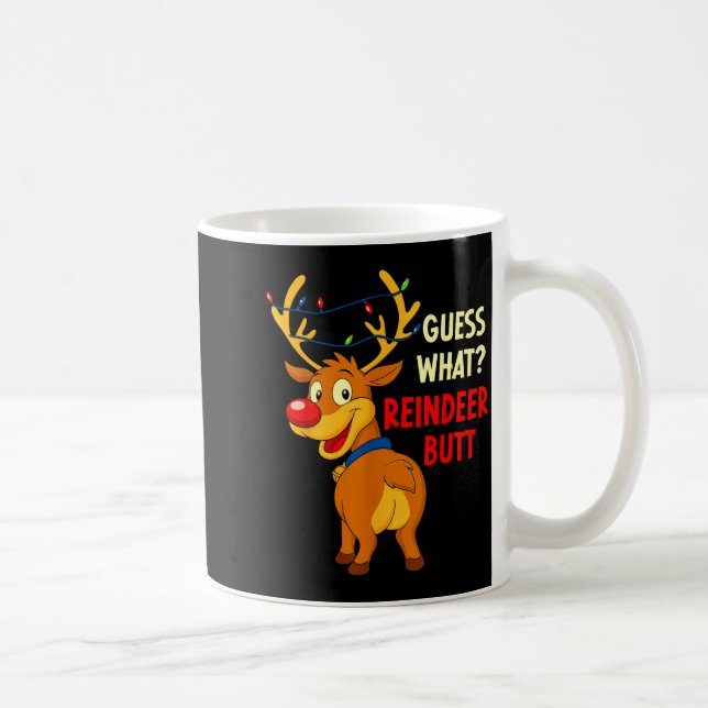 Mug Funny Christmas Ugly Sweater Guess What_ Reindeer  (Droite)