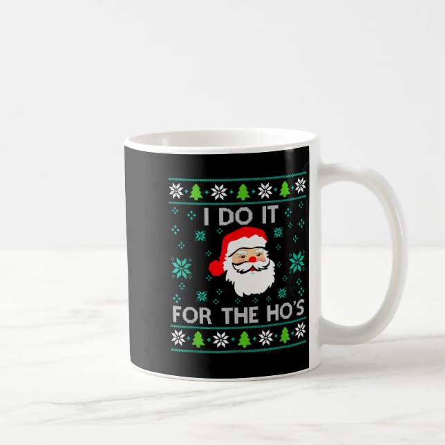 Mug Funny Christmas Xmas Inappropriate Santa I Do It F (Droite)