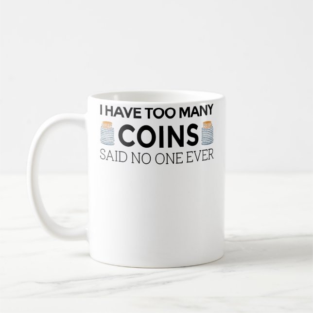 Mug Funny Coin Collector For Kid Cool Numismatist (Gauche)