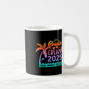 Mug Funny Cousin Crew 2025 Summer Group Making Memorie