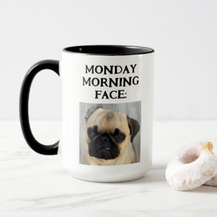 Mug Funny Custom Mon Lundi Matin Visage Ajouter Photo