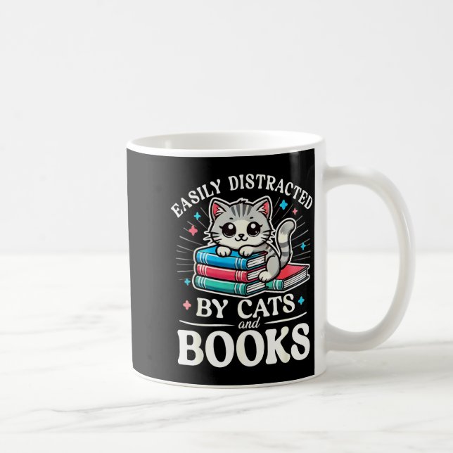 Mug Funny Cute Easily Distracted By Cats And Books  (Droite)