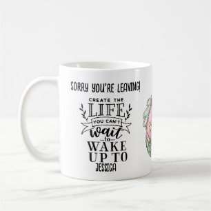 Mug FUNNY Désolé, vous quittez Coworker Colleague Boss