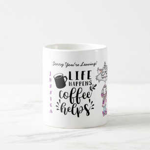 Mug FUNNY Désolé, vous quittez Coworker Colleague Boss