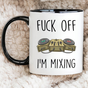 Mug Funny DJ Production F*ck Off Je suis passionné de 