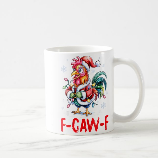 Mug Funny F-caw-f Chicken Humor Santa Rooster Christma (Droite)