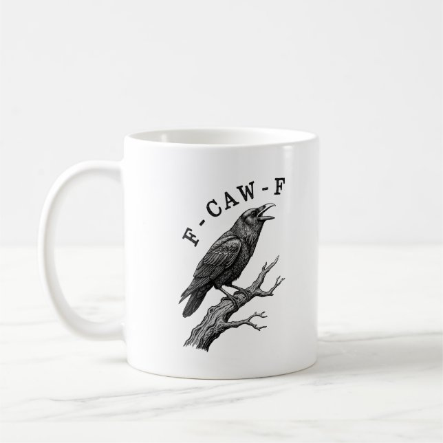 Mug Funny F-Caw-F Crow Raven Pun  (Gauche)