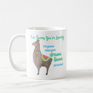 Mug FUNNY Farewell Colleague - Miss Your Drama Llama