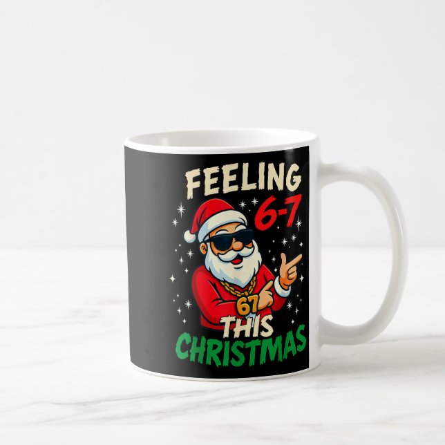 Mug Funny Feeling 67 This Christmas Six Seven Meme Kid (Droite)