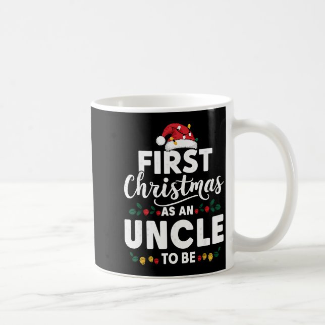 Mug Funny First Christmas As An Uncle To Be New Uncle  (Droite)