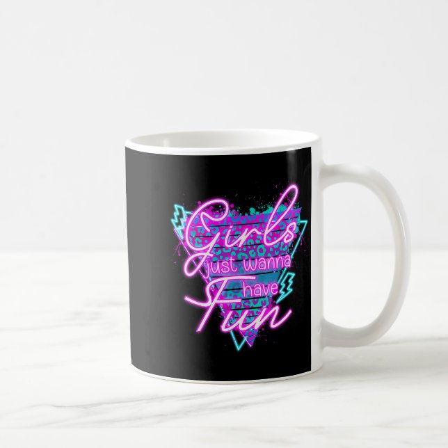Mug Funny Girls Just W Have Fun Awesome 70's 80's 90's (Droite)