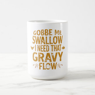 Mug Funny Gravy Flow Thanksgiving Typography Gif