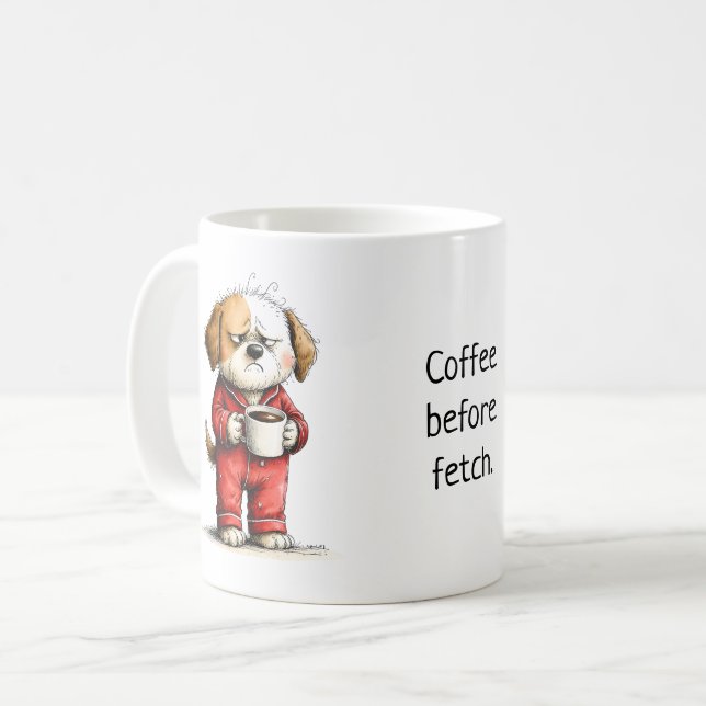 Mug Funny Grumpy Dog - Coffee Before Fetch (Devant gauche)