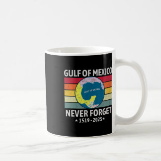 Mug Funny Gulf Of Usa America Gulf Of Mexico Never For
