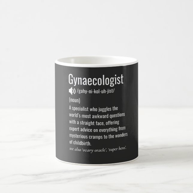 Mug Funny Gynaecologist Definition Gynacologist (Centre)