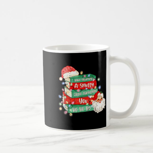 Mug Funny Have Yourself A Smutty Little Christmas Book (Droite)