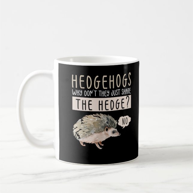 Mug Funny Humour animal de hérisson (Gauche)