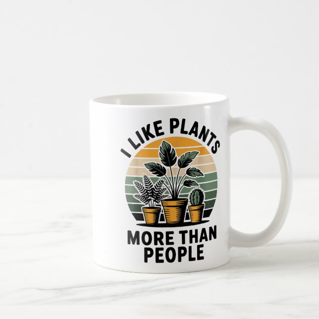 Mug Funny I Like Plants More Than People Design  (Droite)