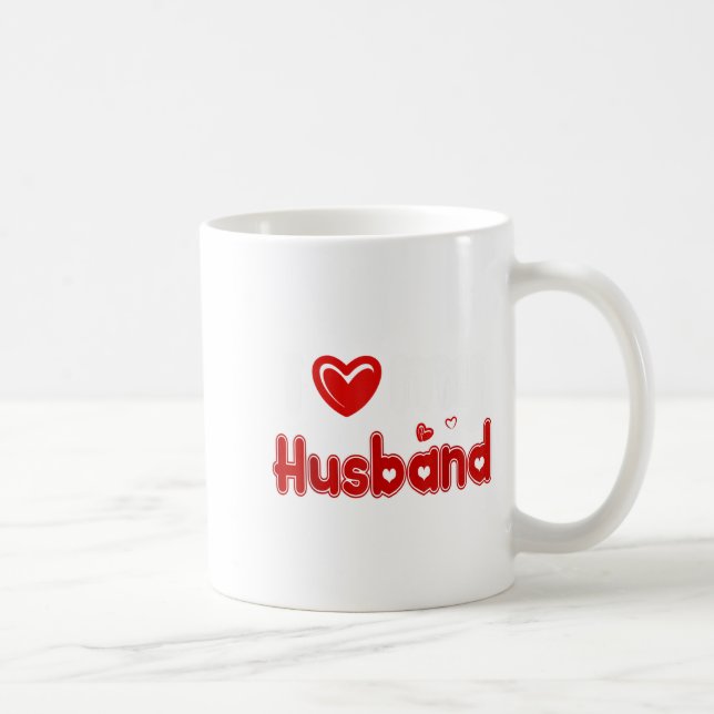Mug Funny I Love My Husband  (Droite)