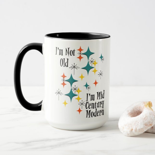 Mug Funny I'm Not Old I'm Mid Century Modern Atomic (Avec donut)
