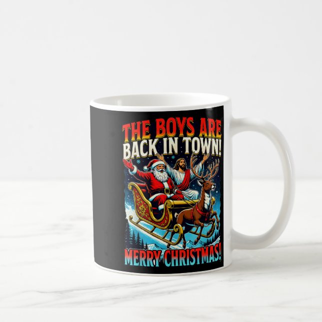 Mug Funny Jesus Santa The Boys Are Back In Town Merry  (Droite)