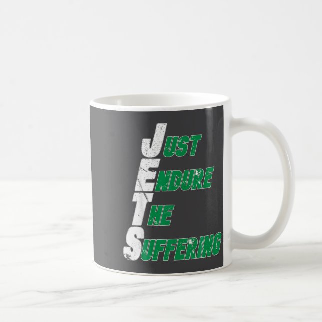 Mug Funny Jets Just Endure The Suffering Football  (Droite)