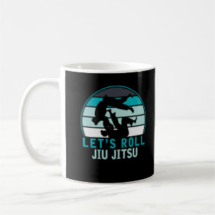 Mug Funny Jiu Jitsu Roll Fighters BJJ Humour d'entraîn