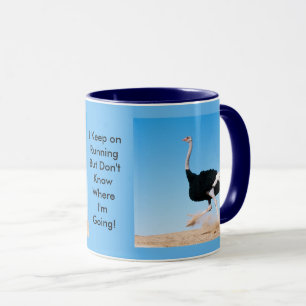 Mug Funny Keep on Running Ostrich Photo