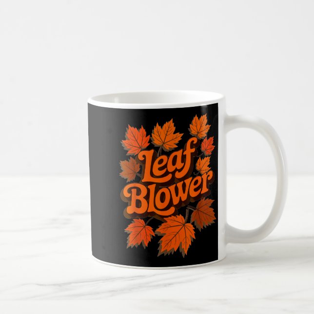 Mug Funny Leaf Blower Fall Autumn Costume Matching Out (Droite)