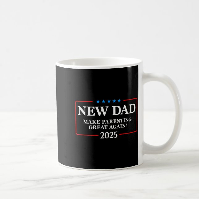 Mug Funny New Dad Est 2025 Make Parenting Great Again  (Droite)