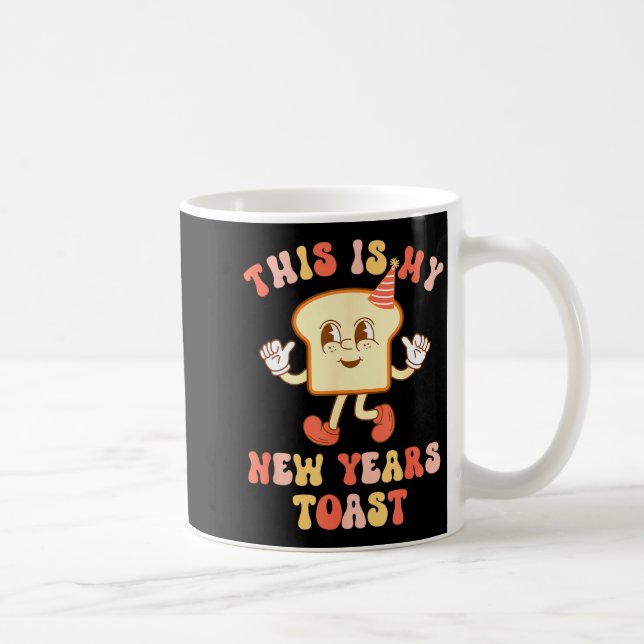 Mug Funny New Year's Toast Bread Pun Retro Hipe  (Droite)