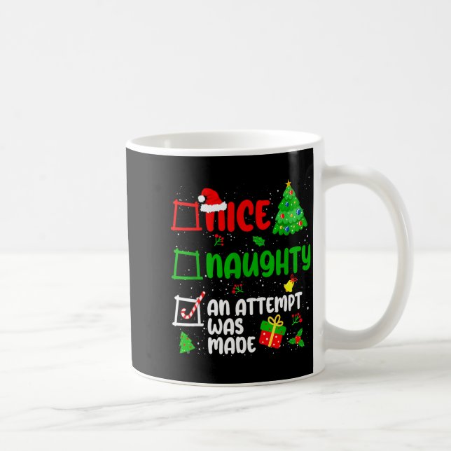 Mug Funny Nice Naughty An Attempt Was Made List Xmas S (Droite)