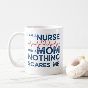 Mug Funny Nurse Mother je suis une infirmière et une 