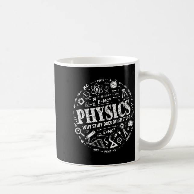 Mug Funny Physics Quote For Science Lovers And Stem St (Droite)