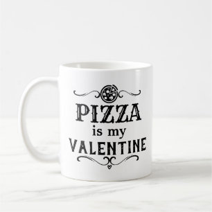 Mug Funny Pizza  est mon Valentin