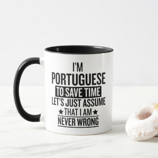 Mug Funny Portuguese Gift Never Wrong Sarcastic