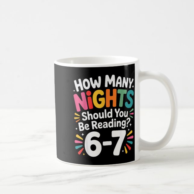 Mug Funny Reading 6 7 Six Seven Meme Englieacher Book  (Droite)