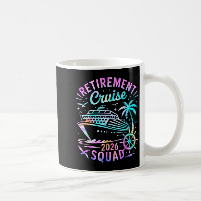 Mug Funny Retirement Cruise 2026 Squad Tie Dye Retired (Droite)