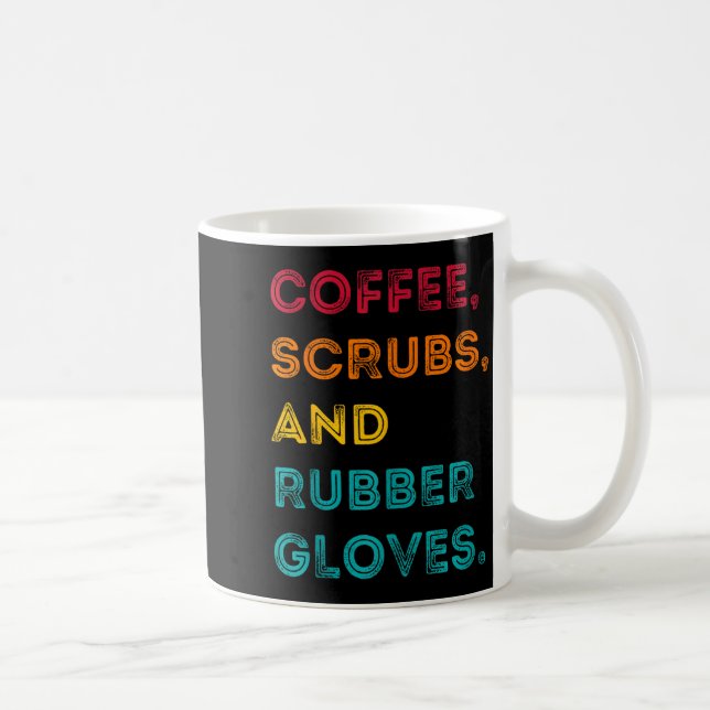 Mug Funny Retro Coffee Scrubs Rubber Gloves Nurse Doct (Droite)