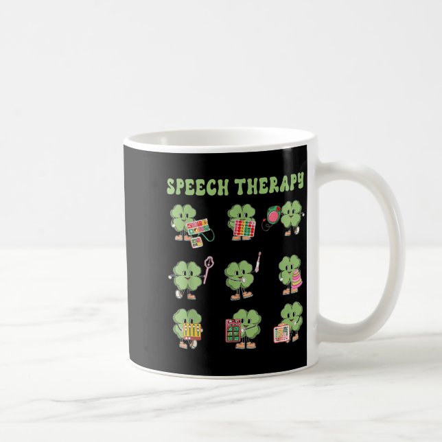 Mug Funny Shamrock Speech Therapy St Patrick's Day Slp (Droite)