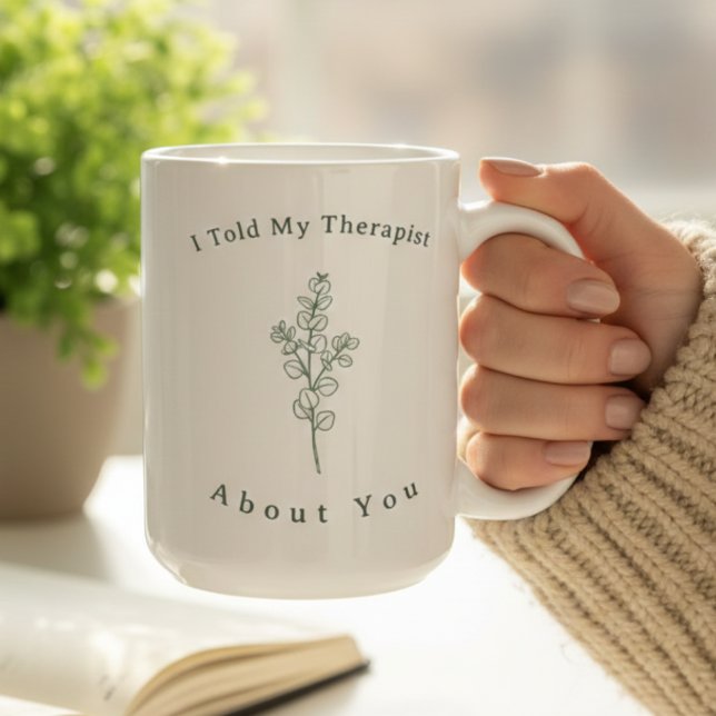 Mug Funny Therapy Quote Modern Sage Green Typography  (Funny Therapy Quote Sage Green Modern Aesthetic Coffee Mug)