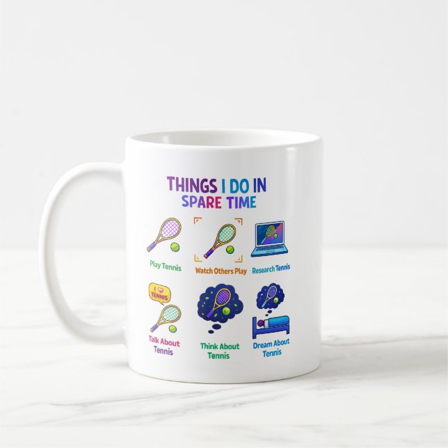 Mug Funny Things I Do Tennis Player | Tennis Day  (Gauche)