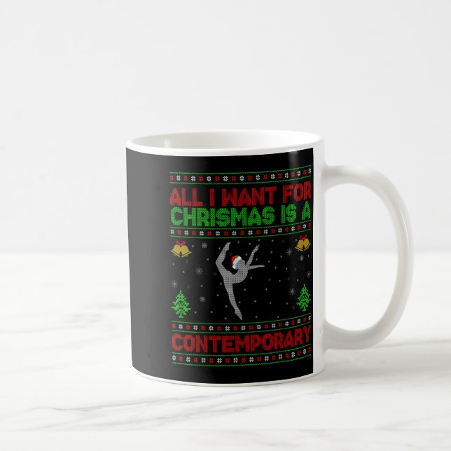 Mug Funny Ugly All I Want For Christmas Is A Contemrar (Droite)