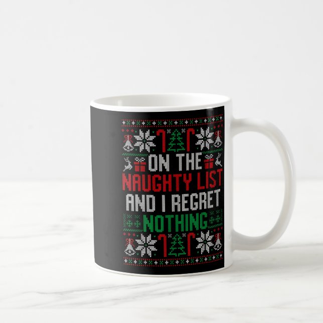 Mug Funny Ugly Christmas I Regret Nothing Xmas Gift  (Droite)